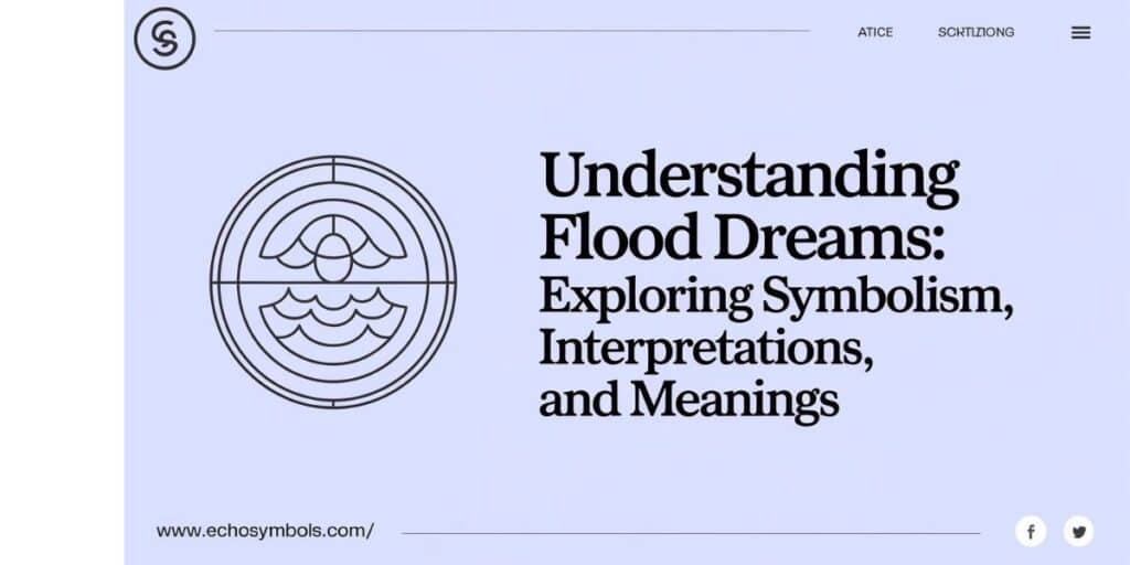 Understanding Flood Dreams: Exploring Symbolism, Interpretations, and Meanings