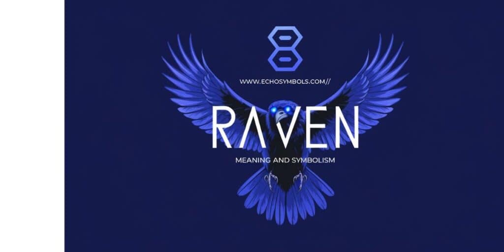 Raven Meaning and Symbolism