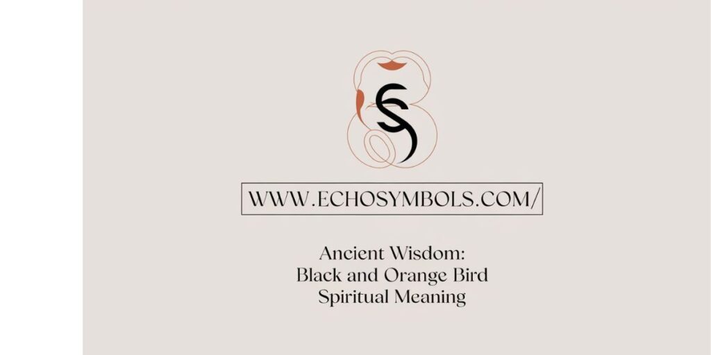 Ancient Wisdom: Black and Orange Bird Spiritual Meaning