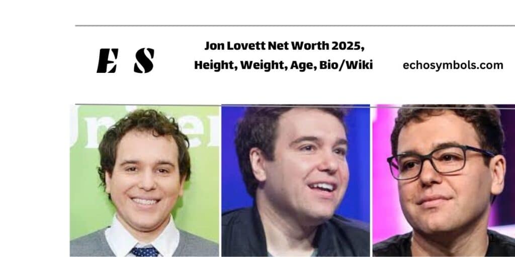 Jon Lovett Net Worth 2025, Height, Weight, Age, Bio/Wiki 