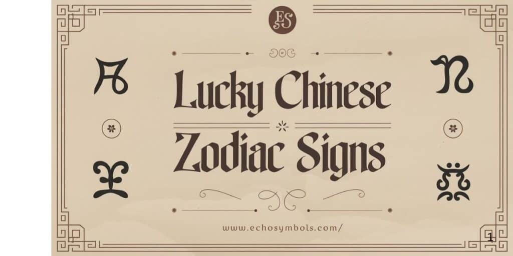 Lucky Chinese  Zodiac  Signs