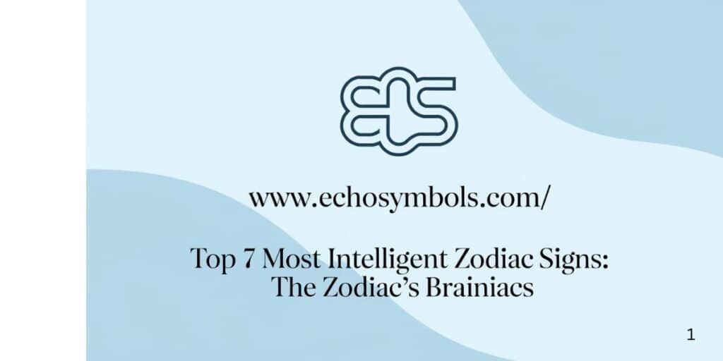 Most Intelligent Zodiac Signs