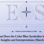 What Does the Color Blue Symbolize in Dreams? Insights and Interpretations (March 2025)