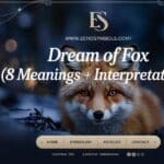 Dream of Fox (8 Meanings + Interpretations)