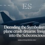 Decoding the Symbolism of Plane Crash Dreams