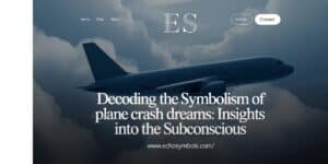 Decoding the Symbolism of Plane Crash Dreams